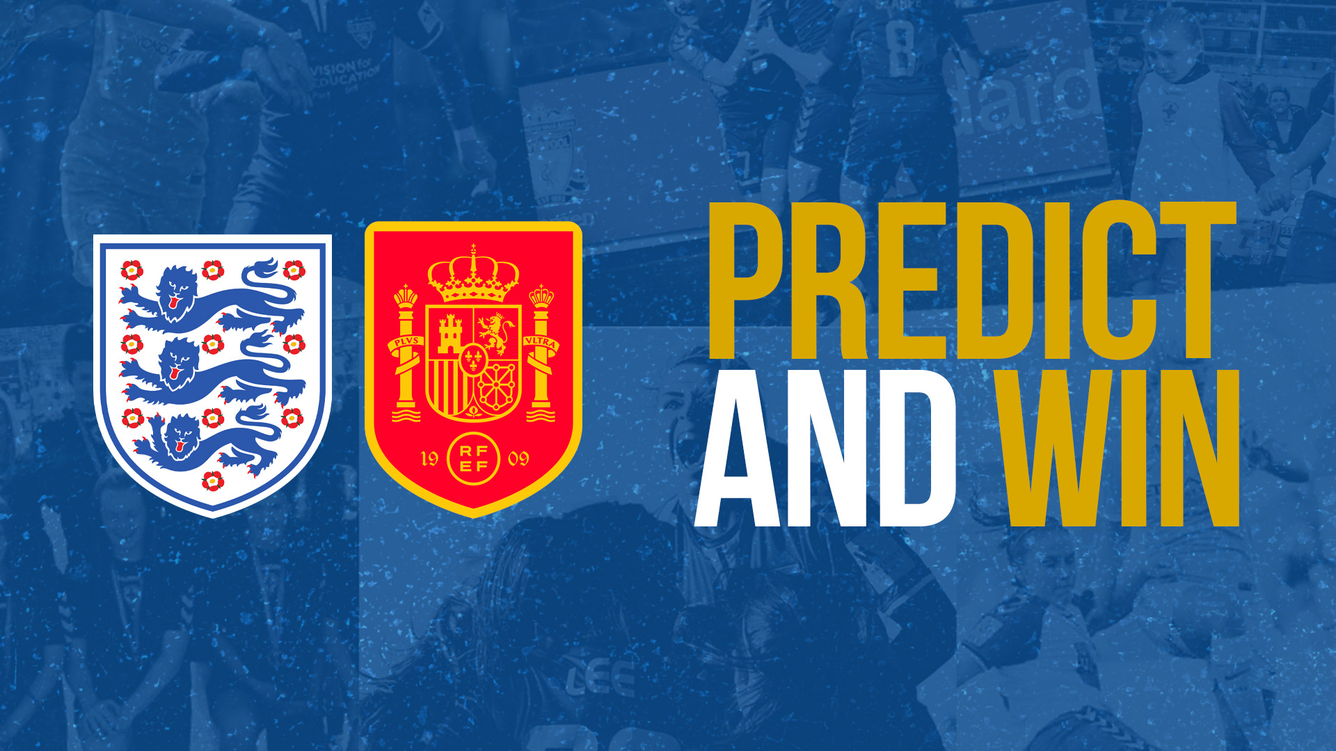 Prediction Competition | Guess the England v Spain score and WIN!