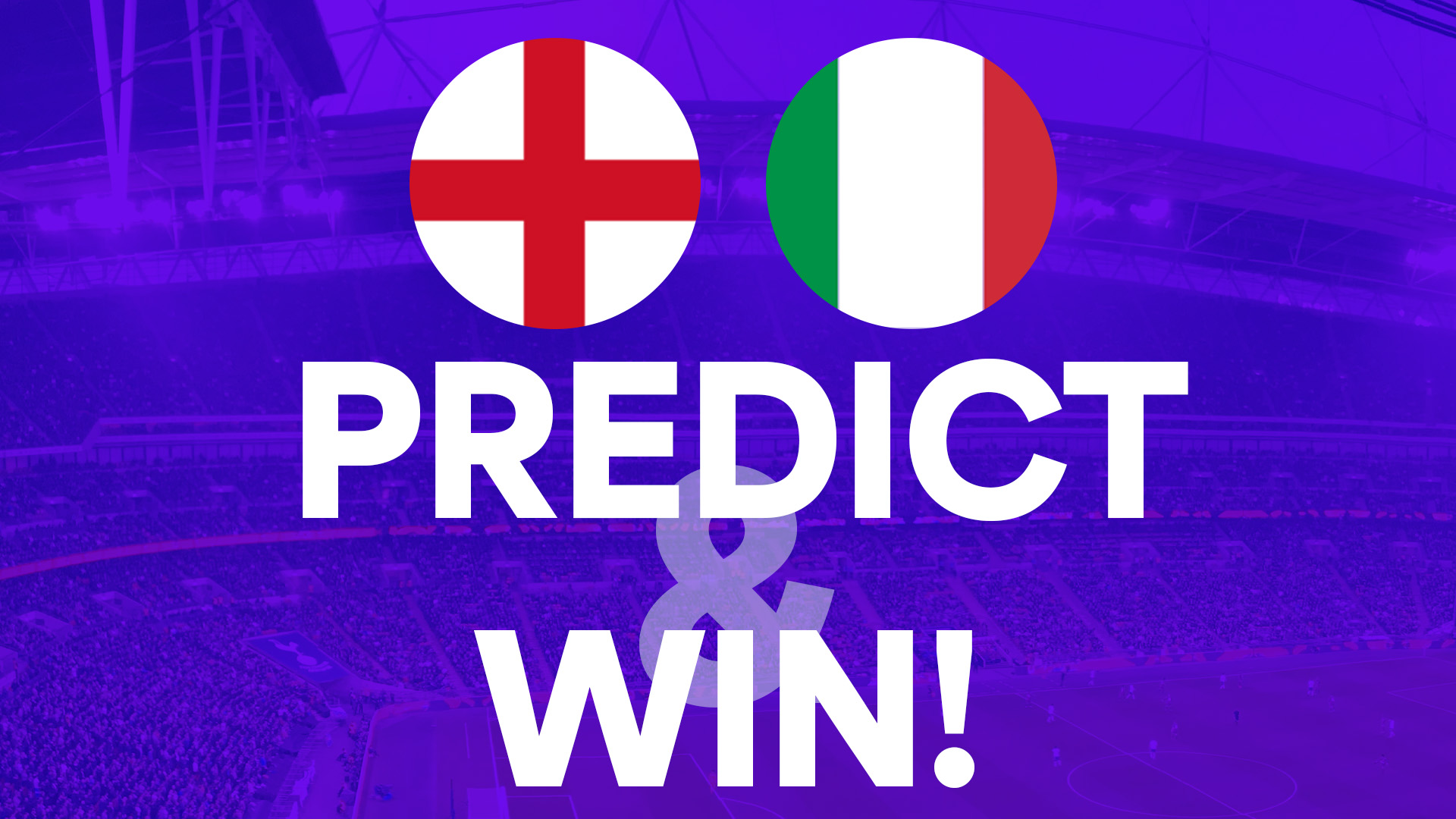 Prediction Competition | Guess the England v Italy score and WIN!