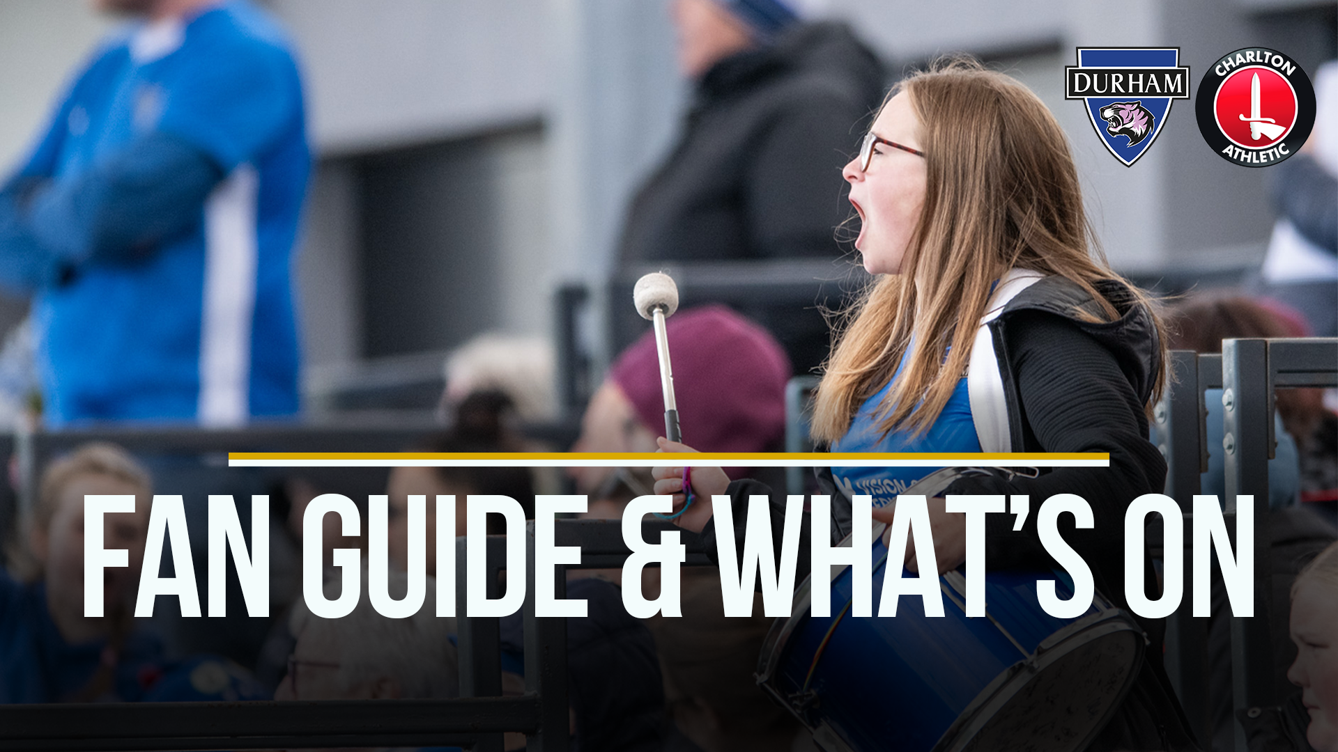 Fan Guide & What’s On | Durham v Charlton Athletic