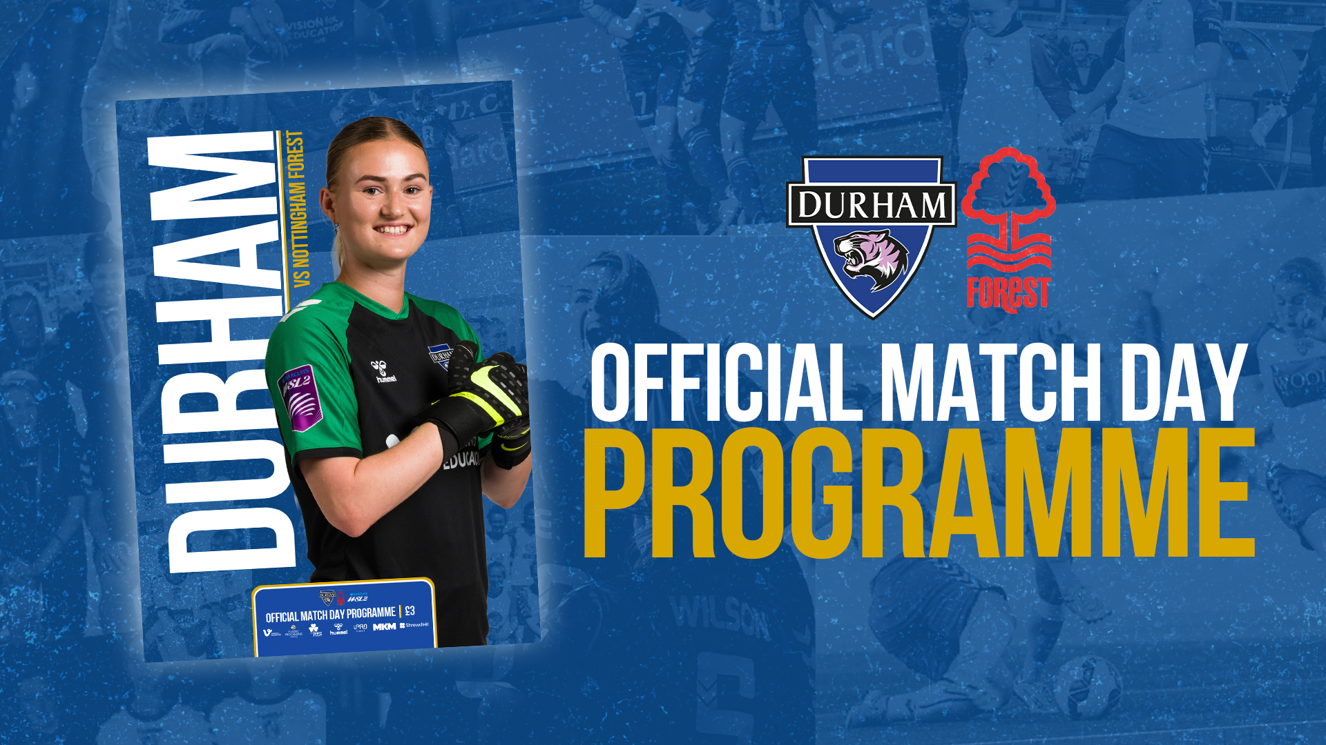 Match Day Programme – Get your Durham v Nottingham Forest issue on Sunday
