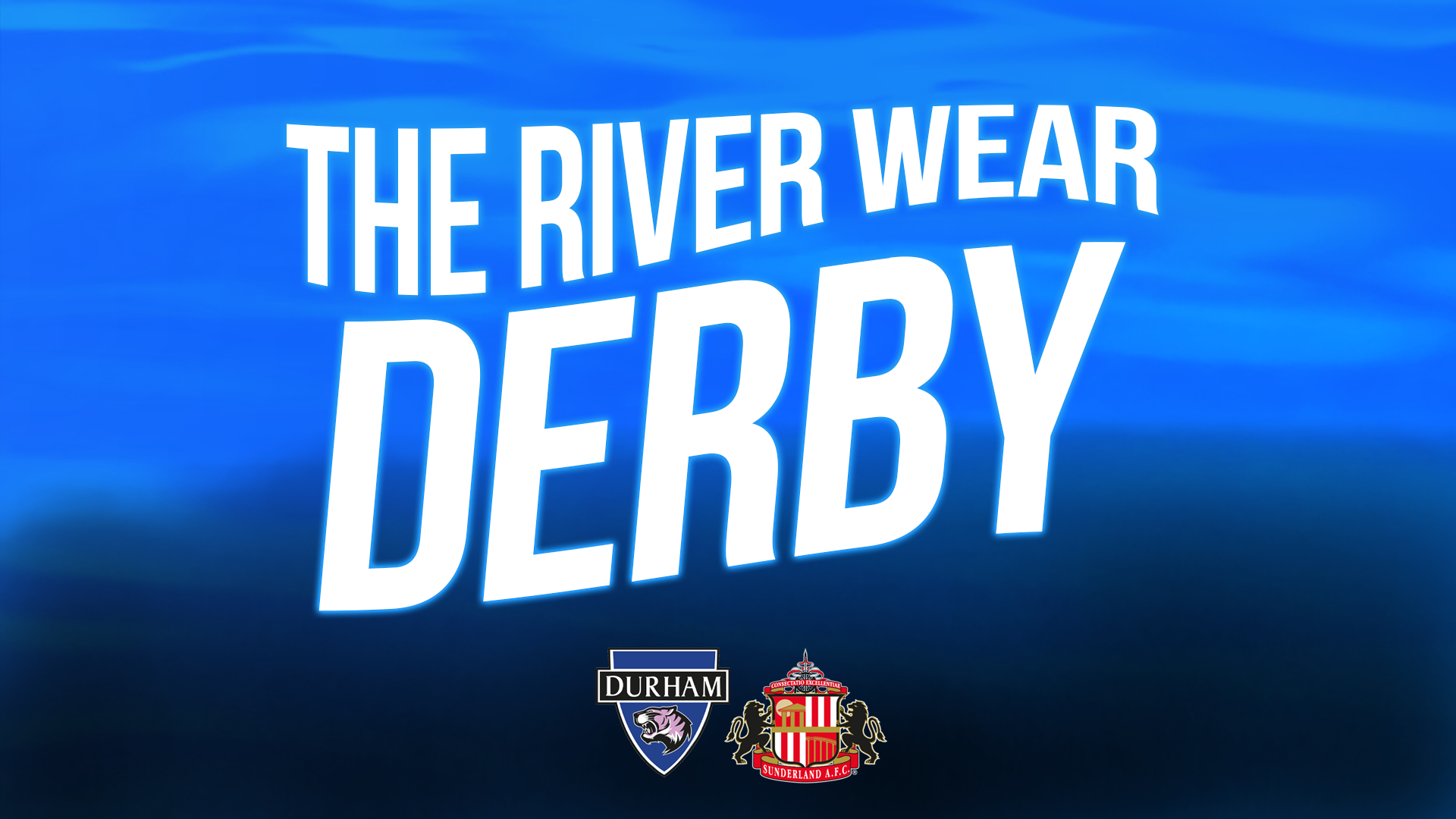 Rearranged River Wear Derby Fixture confirmed