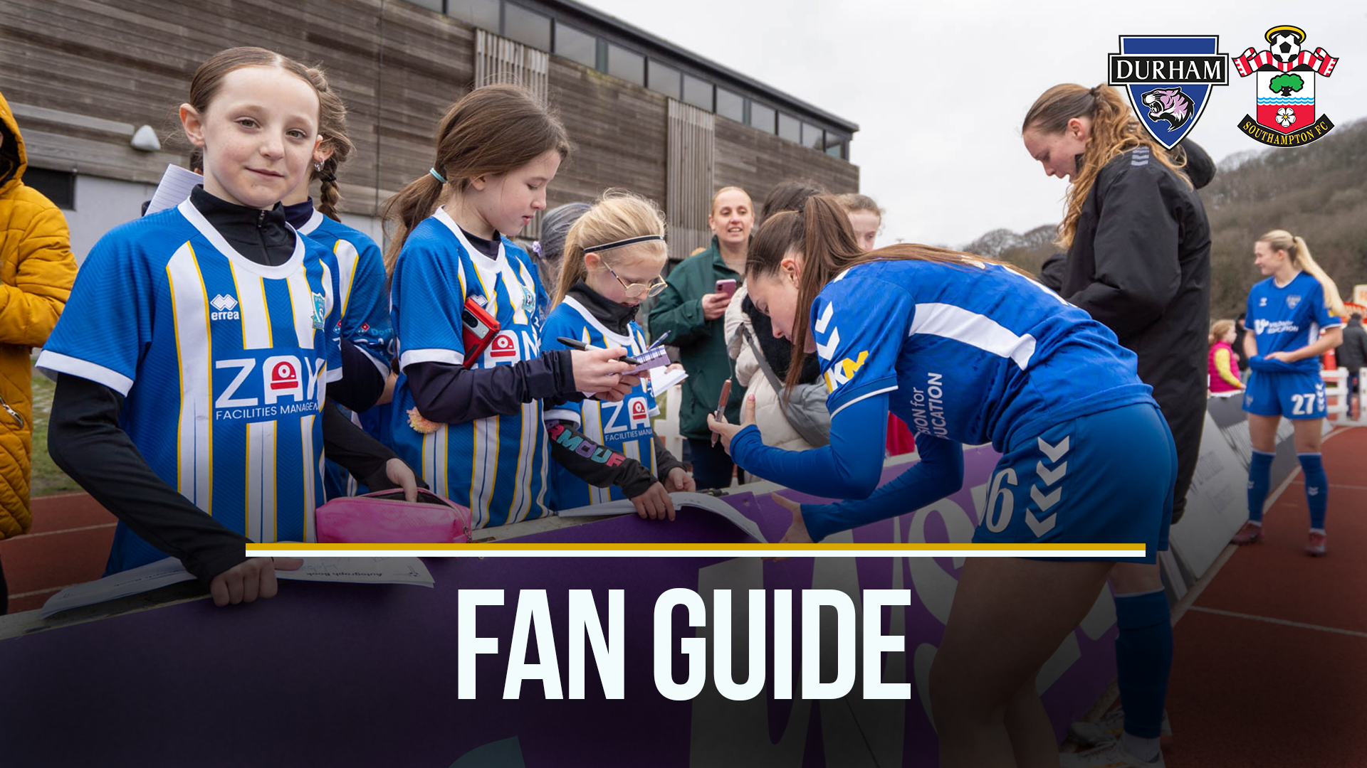 Fan Guide & What’s On | Durham Women v Southampton