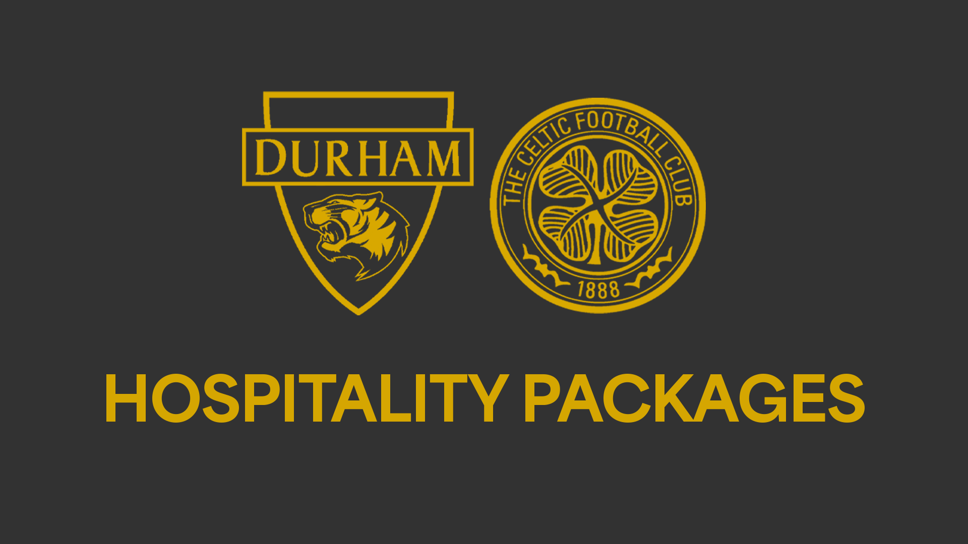 Match Day Hospitality | Durham v Celtic
